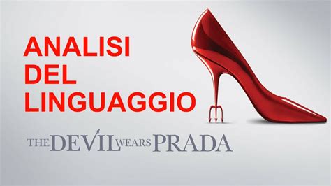 il diavolo veste prada linguaggio cinematografico runaway